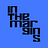 In The Margins