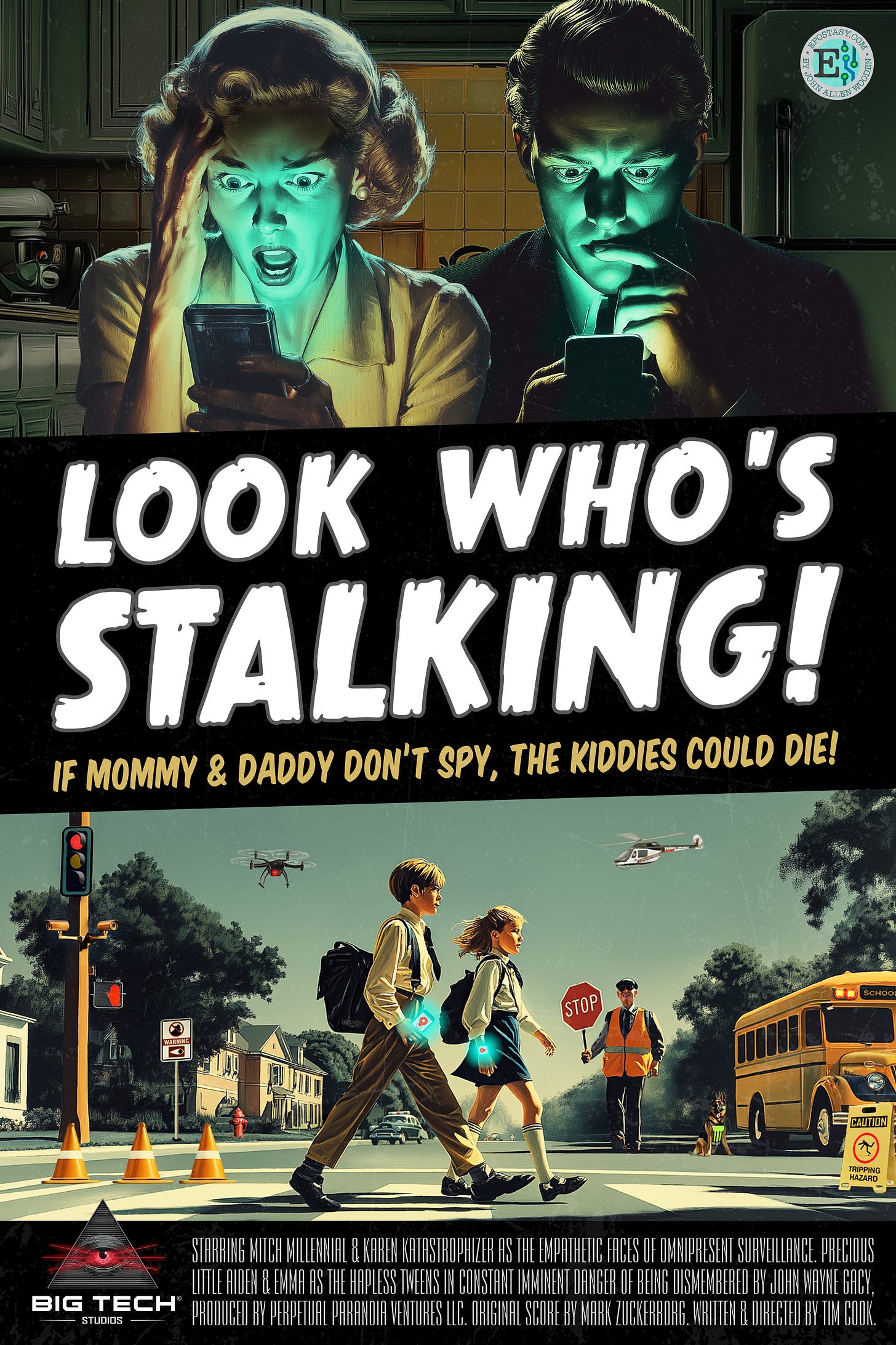 Looks Who's Stalking! If Mommy & Daddy Don't Spy, the Kiddies Could Die!