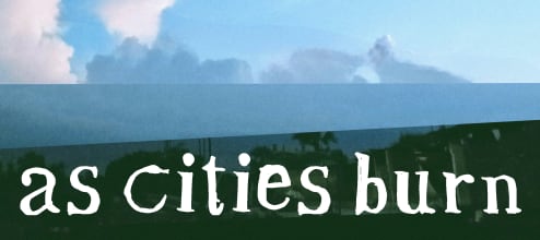 as cities burn