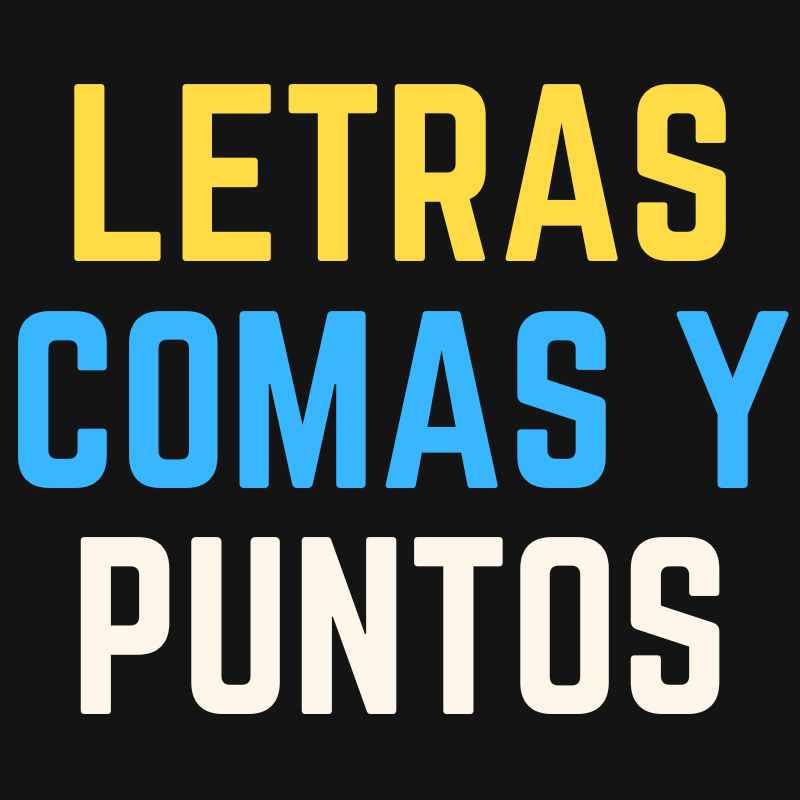 Letras, Comas y Puntos