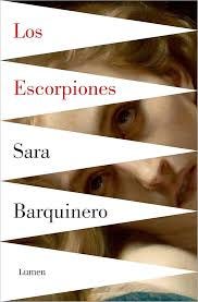 Los Escorpiones (Narrativa) : Sara Barquinero: Amazon.es: Libros