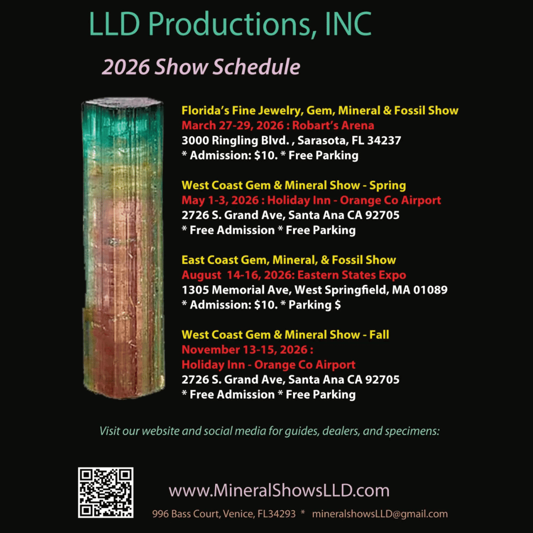 Gems, Minerals & Fossils Coast to Coast: LLD Productions 2026 Show Schedule