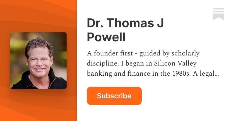 Dr. Thomas J Powell | Substack