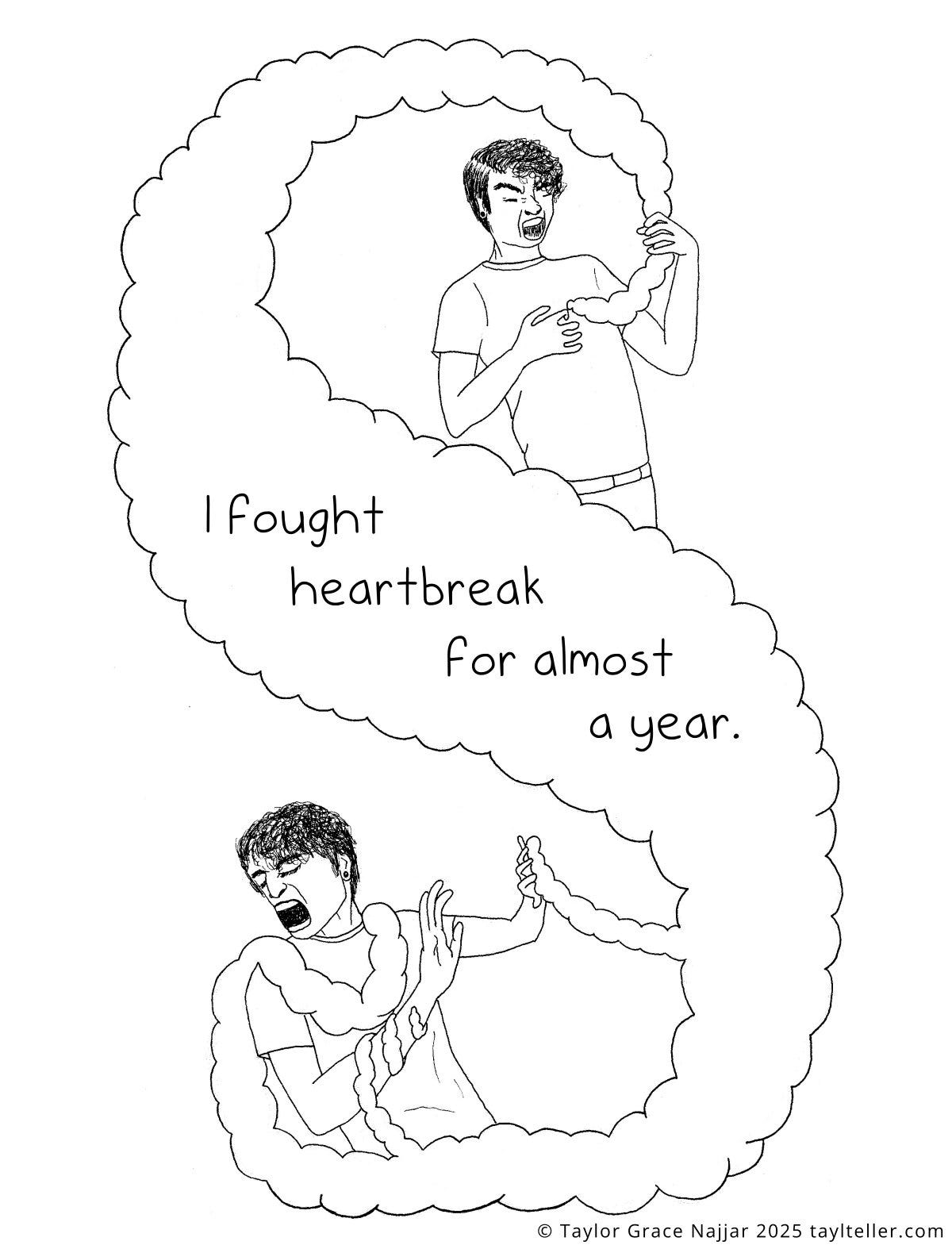 I fought heartbreak for almost a year. | When The Heart Cracks, page 1