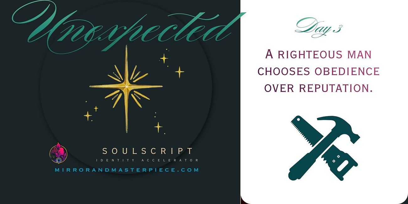 Day 3 Unexpected Obedience: Joseph's Quiet Yes