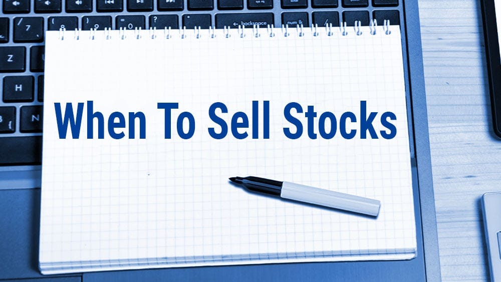 When To Sell Stocks To Take Profits And Avoid Big Losses | Investor's Business Daily When To Sell Stocks To Take Profits And Avoid Big Losses | Investor's Business Daily