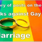 Directory of Posts about attacks on Gay marriage. 