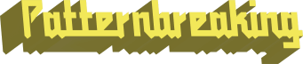 Patternbreaking