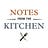 Notes From the Kitchen