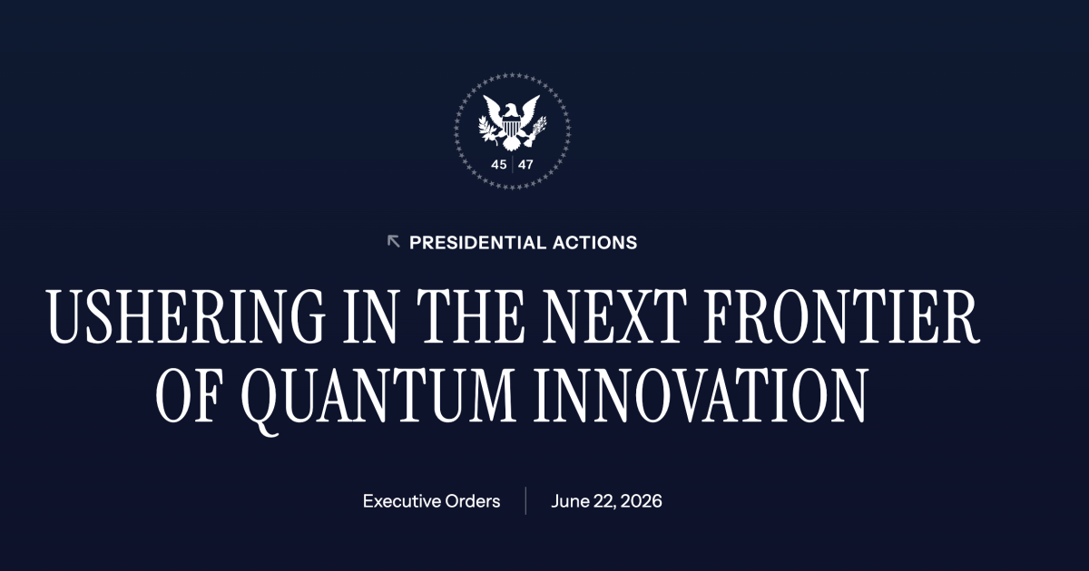 Quantum Zeitgeist Weekly Digest White House Directs 180-Day Overhaul of US Quantum Policy for Commercialization