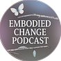 Embodied Change Podcast's avatar