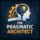 The Pragmatic Architect