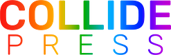 COLLIDE PRESS