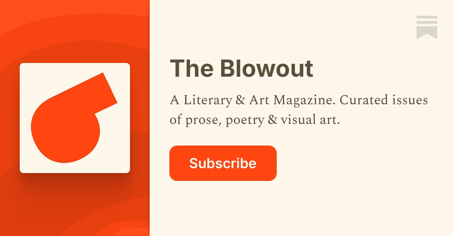 The Blowout | Wes Mann | Substack