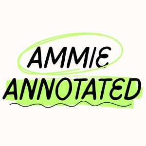 Ammie Annotated