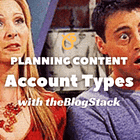 Planning Content Series 📆 Account Types