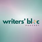 The Writers' Bloc Podcast
