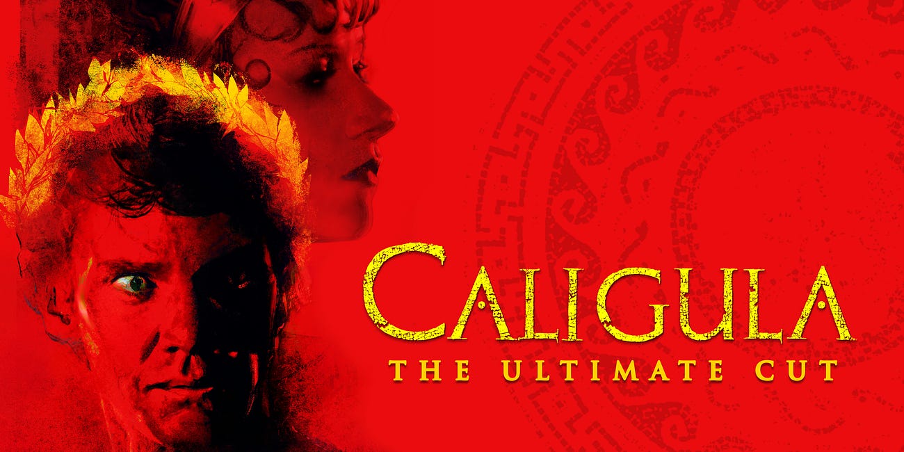 Ep 4: Caligula-The Ultimate Cut w/Entronius
