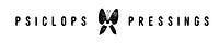Psiclops Pressings