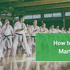 Teaching Martial Arts: 7 Concepts that will Transform Your Classes and Your Students