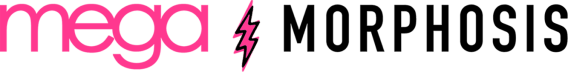 MEGAmorphosis