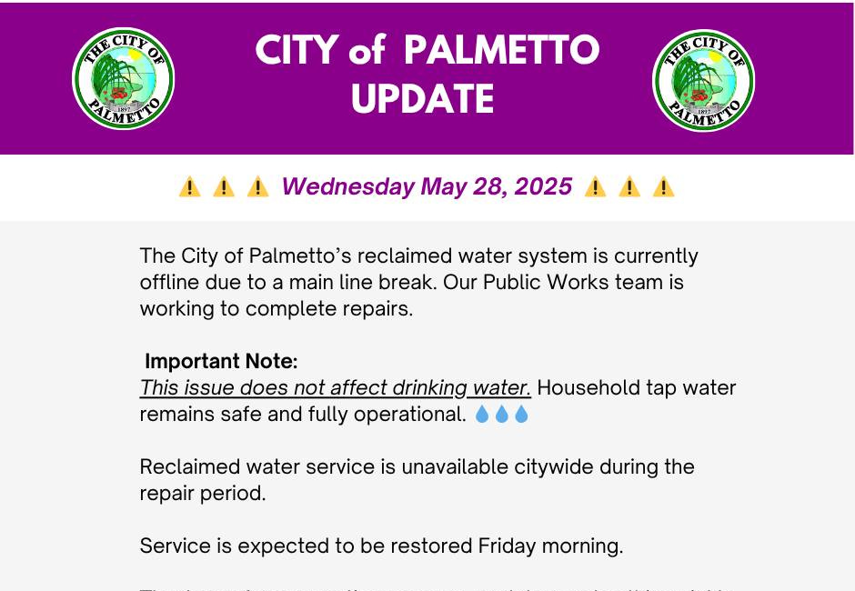 Main Line Break Disrupts Palmetto’s Reclaimed Water Service; Restoration Expected by Friday