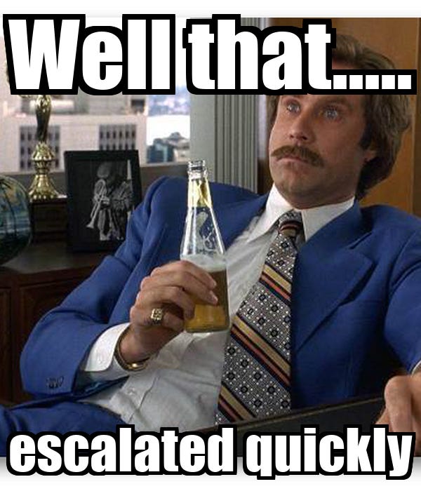 Well that..... escalated quickly Poster | harold | Keep Calm-o-Matic