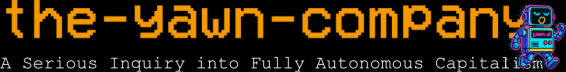 The Fully Autonomous Company