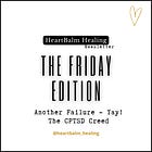 Another Failure - Yay! The CPTSD Creed