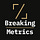 Breaking Metrics