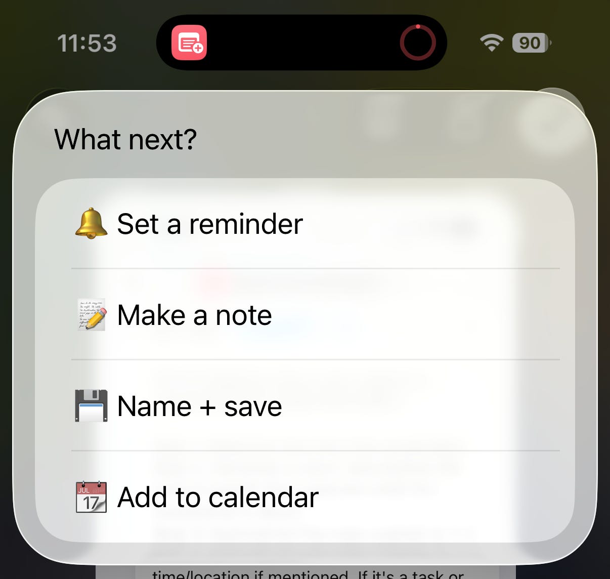 iPhone shortcut menu asking “What next?” with four options: Set a reminder, Make a note, Name and save, and Add to calendar.