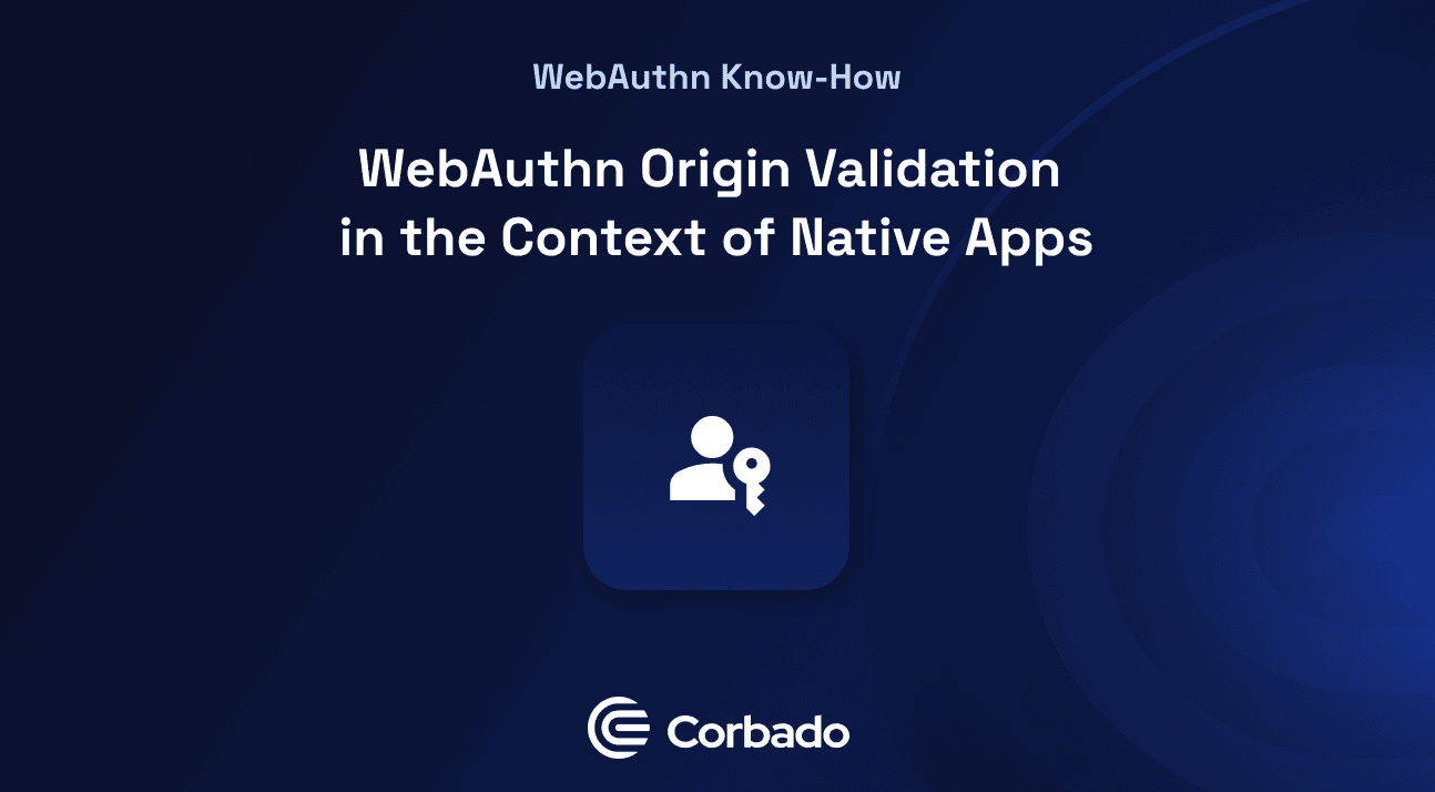 webauthn origin validation native apps webauthn origin validation native apps