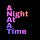 A Night at a Time