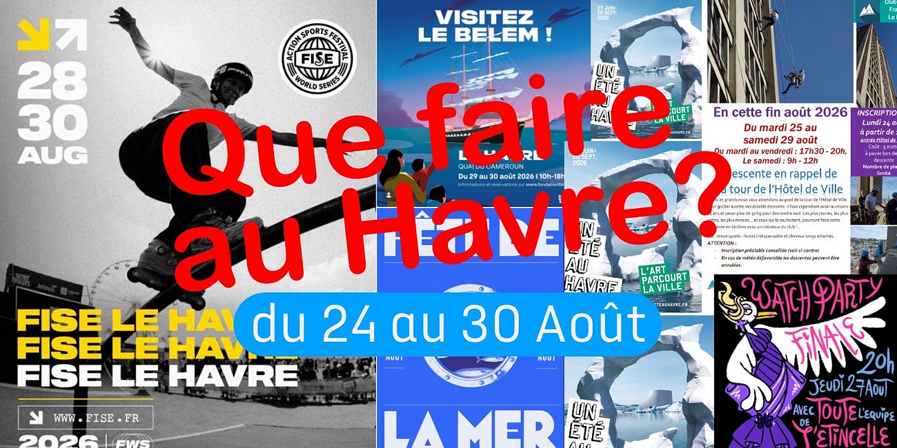 🗓️ Que faire au Havre du 24 au 30 août (+ ton agenda jusqu'à l'automne !)