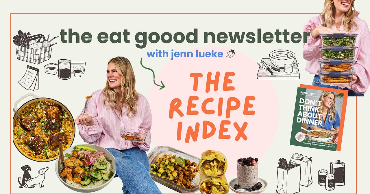 the eat goood newsletter | Jenn Lueke | Substack