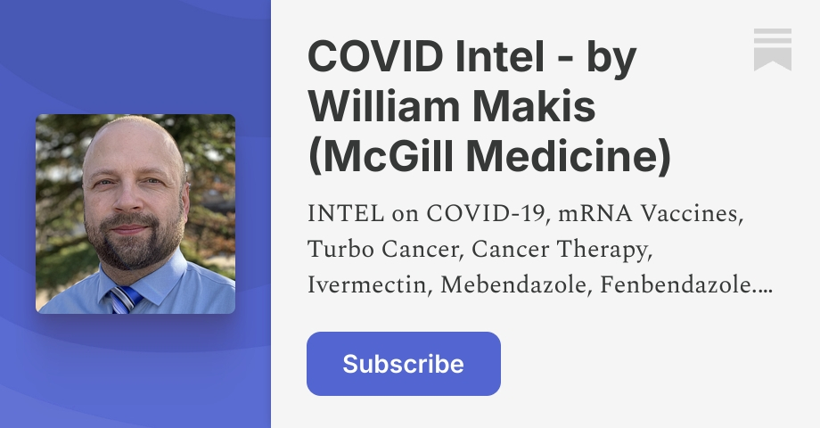 Archive - COVID Intel - by William Makis (McGill Medicine)