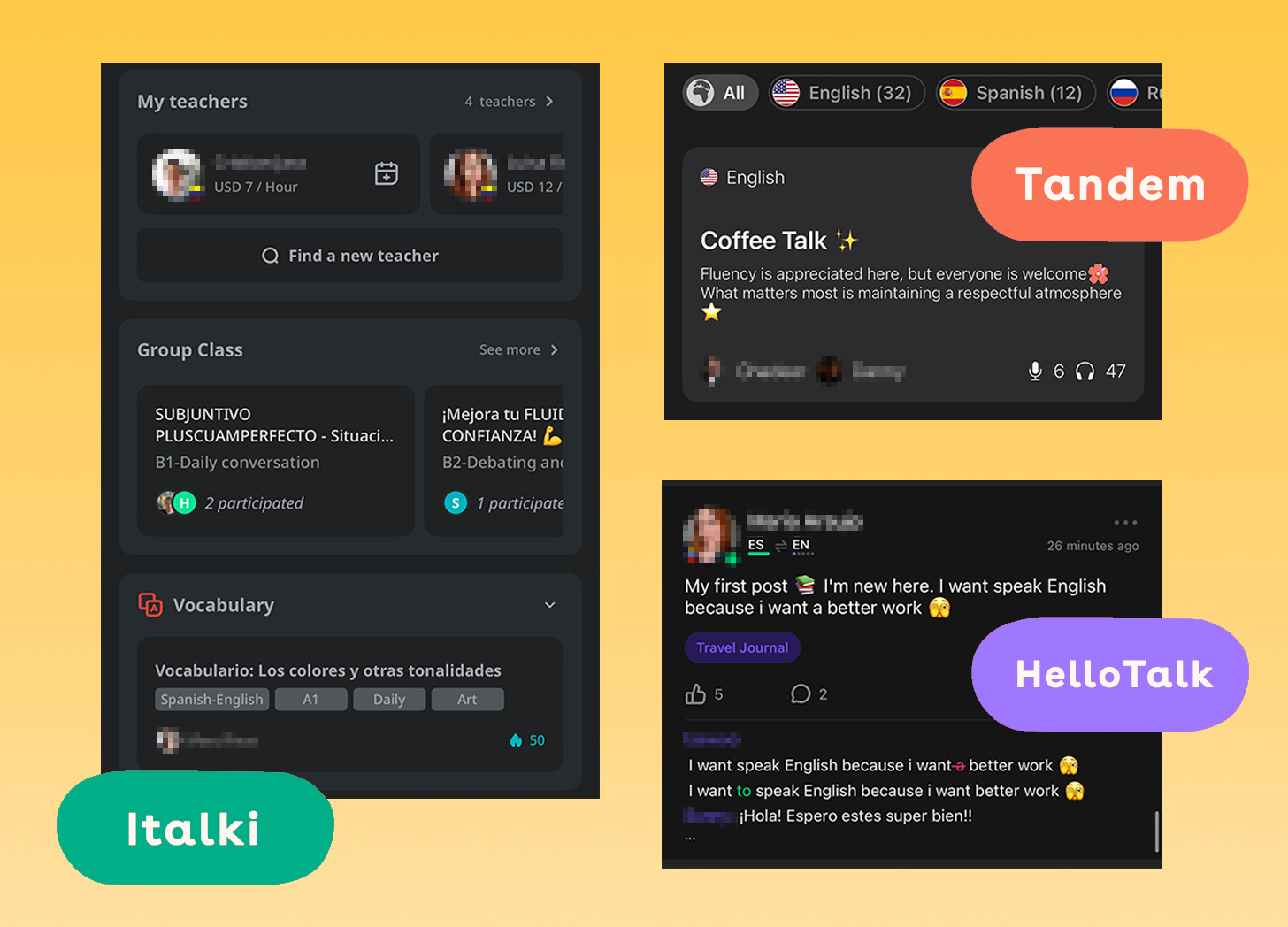 Composite image showcasing three language learning app interfaces against a yellow background. The apps shown are Italki (green logo), Tandem (coral logo), and HelloTalk (purple logo). The Italki screen displays language teachers, group classes, and vocabulary lessons. The Tandem screen shows a "Coffee Talk" language exchange group with English language settings. The HelloTalk screen features a user's first post about wanting to improve English for work, with multilingual flags indicating Spanish and English languages. The interfaces have a dark mode design with various language learning features and community interaction options.