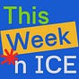 This Week On ICE Podcast