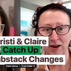 (Live) Kristi and Claire untangle your new Substack home page settings
