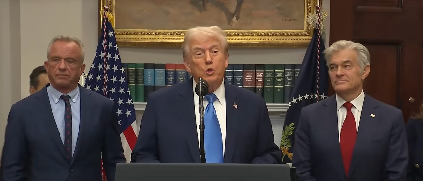 President Trump, RFK Jr, and Dr. Oz at the White house Press Conference