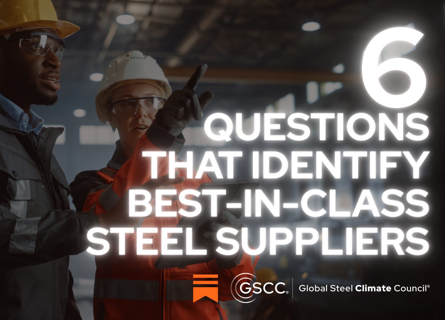 6 Questions That Identify Best-in-Class Steel Suppliers
