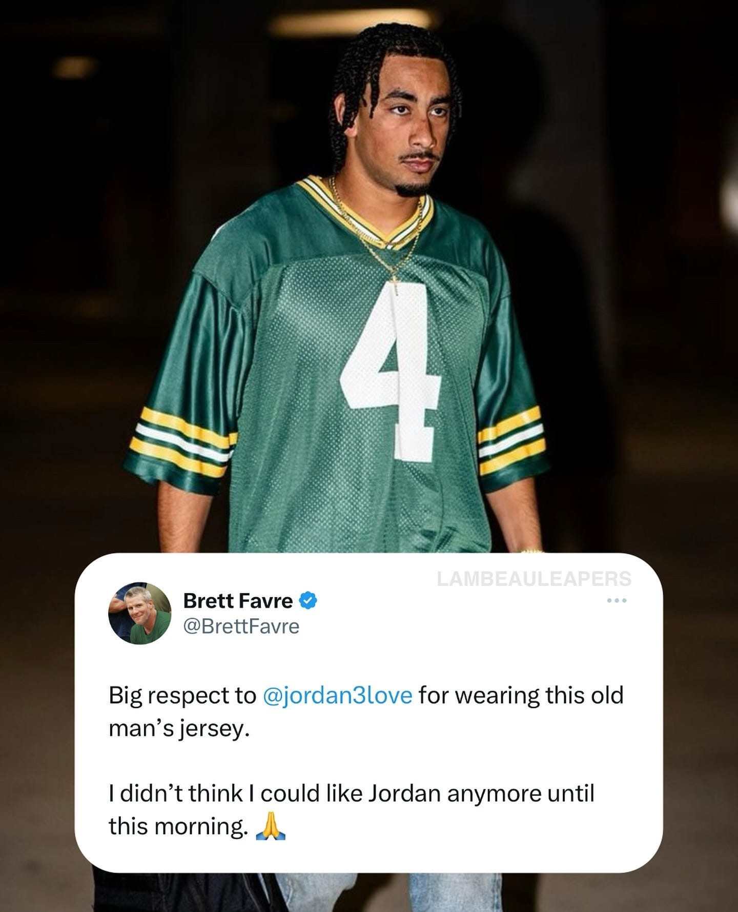 Photo by Green Bay Packers - Lambeau Leapers on September 29, 2024. May be a Twitter screenshot of 2 people, people playing American football and text that says "4 4 BrettFavre Brett Favre @BrettFavre LAMBEAULEAPERS LEAPERS Big respect to @jordan3love for wearing this old man's man'sjersey. S jersey. I didn't think could like Jordan anymore until this morning.".