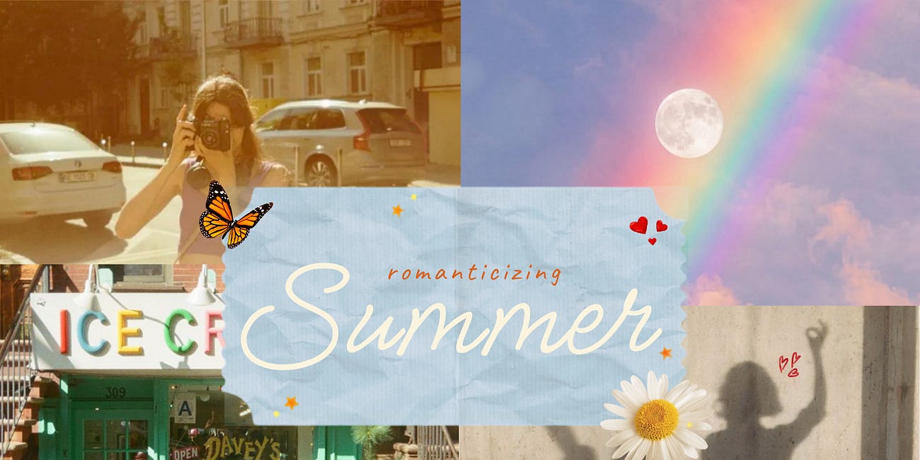 a guide to romanticizing summer