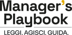 Manager's Playbook | Rubriche settimanali per manager