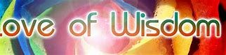 Image result for loving wisdom