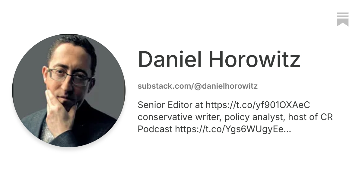 Daniel Horowitz | Substack