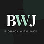 Biohack With Jack