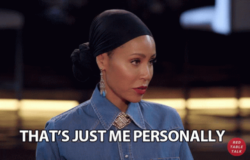 Thats Just Me Personally My Opinion GIF - Thats Just Me Personally My  Opinion Personal Opinion - Discover & Share GIFs
