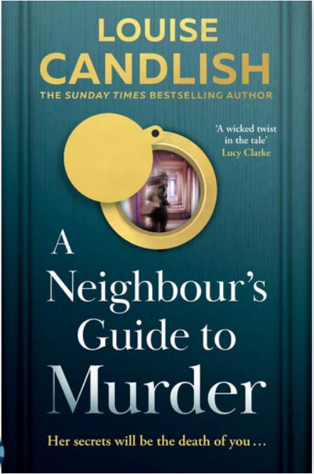 Book cover of A Neighbour's Guide to Murder by Louise Candlish, image shows the inside of a peep hole in a door with a glimpse through to the other side