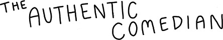 The Authentic Comedian